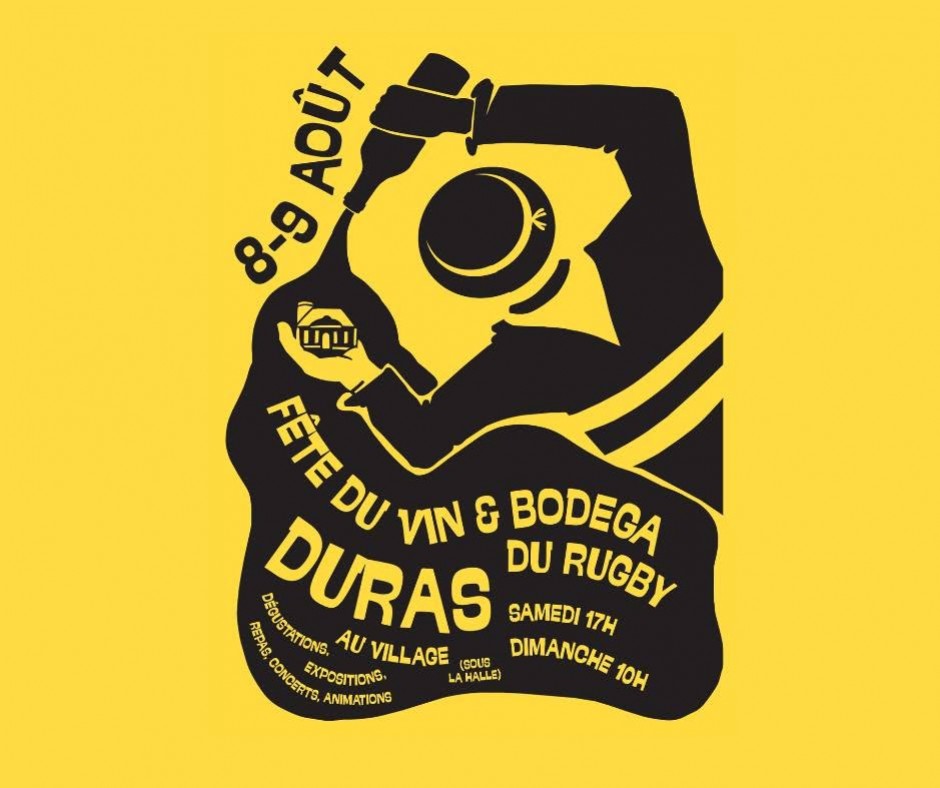 FETE DU VIN ET BODEGA DU RUGBY DURAS