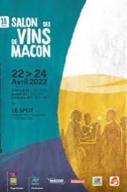 SALON DES VINS DE MACON DU 22 AU 24 AVRIL 2022