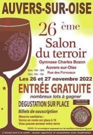 26 EME SALON DU TERROIR LE 26 ET 27 NOVEMBRE 2022 A  AUVERS SUR OISE